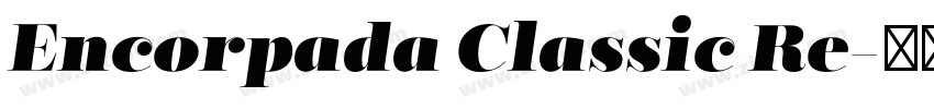 Encorpada Classic Re字体转换